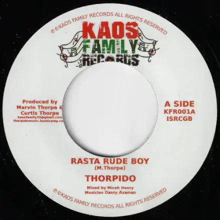 Thorpido -  Rasta Rude Boy / version (Kaos Family Records) 7