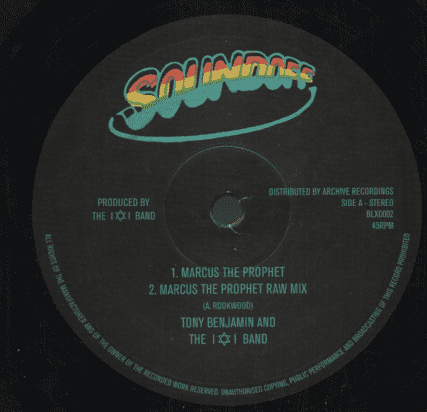 Tony Benjamin & The I & I Band - Marcus The Prophet (Sound Off / Archive) 10