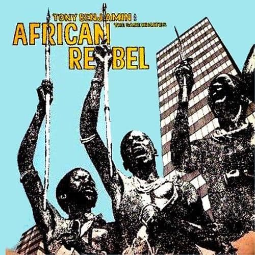 Tony Benjamin & The Sane Inmates - African Rebel Ariwa CD