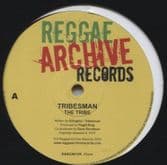 Tribesman - The Tribe / Dub / Finsbury Park / Dub (Reggae Archive) UK 122;