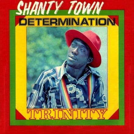 Trinity – Shanty Town Determination (Prophets) LP (3 variants)