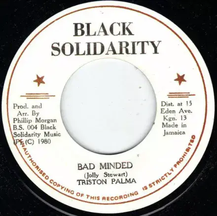 Triston Palma - Bad Minded / version (Black Solidarity) UK 7
