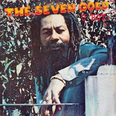 U-Roy - The Seven Gold (333) LP