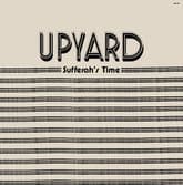 UPYARD - Sufferah's Time (Diskak Jata/A-Lone Productions) LP