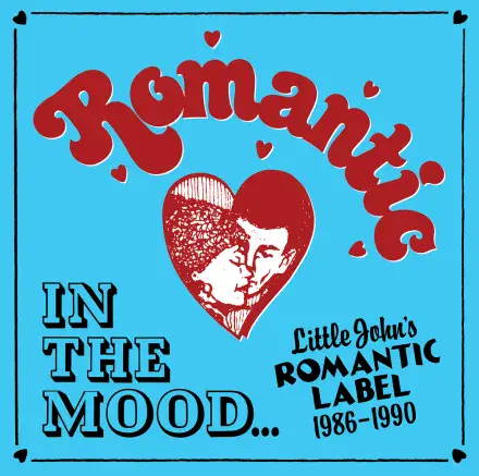 Various - In The Mood... Little John's Romantic Label 1986-1990 (Romantic / DKR) LP