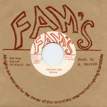Wailers - Trouble Dub / Dub Feeling (Fam's / Dub Store Records) JPN 7