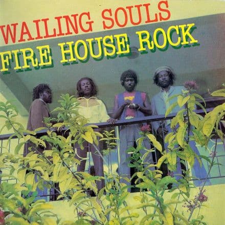 Wailing Souls - Fire House Rock (Greensleeves) LP