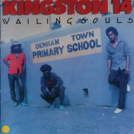 Wailing Souls - Kingston 14 (Live and Learn) LP