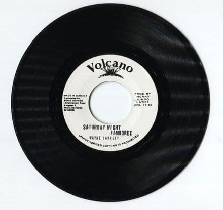 Wayne Jarret - Saturday Night Jamboree / version (Volcano) 7
