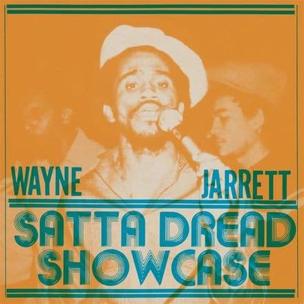 Wayne Jarrett - Satta Dread Showcase (Jah Life) LP