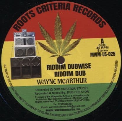 Wayne McArthur & Dub Creator - Riddim Dubwise / Riddim Dub (Roots Criteria Records) 12
