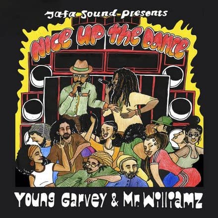 Young Garvey & Mr Williamz - Nice Up The Dance / version (Jafa) 7