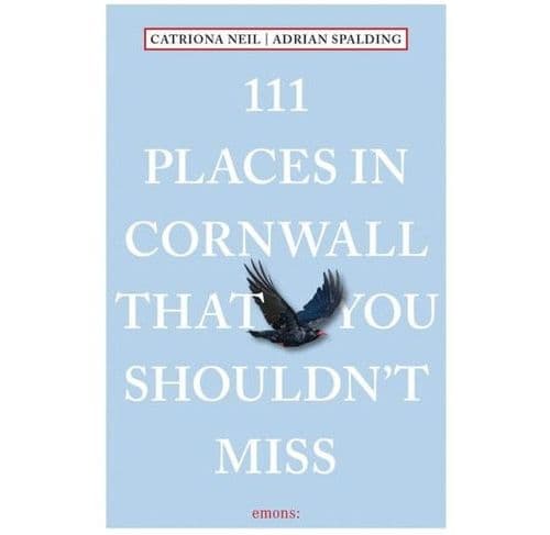111 Places in Cornwall that you Shouldn't Miss