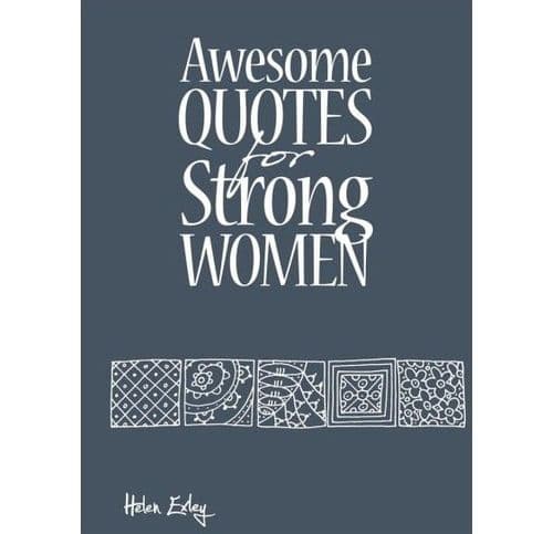 Awesome Quotes for Strong Women