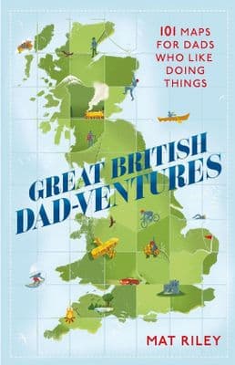 Great British Dad-ventures Book