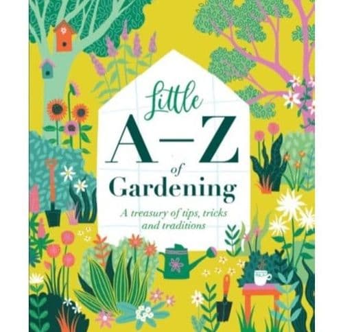The Little A-Z of Gardening