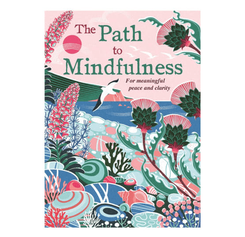 The Path to Mindfulness