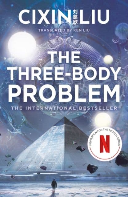 The Three-Body Problem Now a major Netflix series
