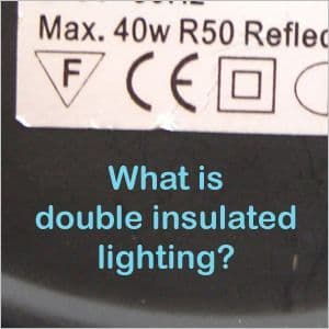 What is double insulated lighting?