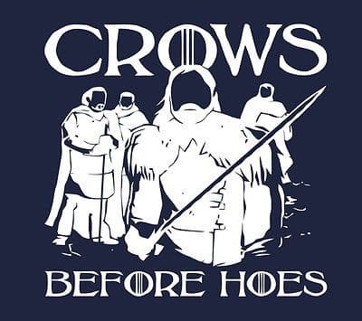 Game of Thrones, Crows before Hoes Joke t-shirt