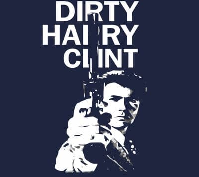 . Dirty Harry Clint 'Dirty Hairy c..t' joke t-shirt in Black or Navy Blue