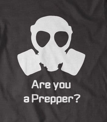 Are you a Prepper? Doomsday Tshirt  in all colours and sizes