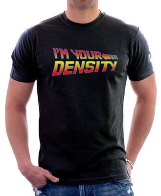 Back to the Future I'm Your Density Classic True Fan BLACK printed t-shirt 9797