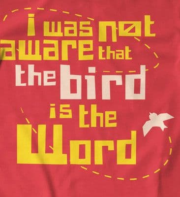 Bird is the word t-shirt in black or red