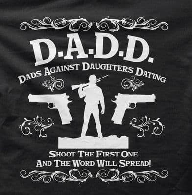 Dads Against Daughters Dating, funny t-shirt
