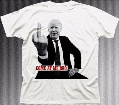 Donald TRUMP finger President USA Funny Come at me Bro printed t-shirt FN9312