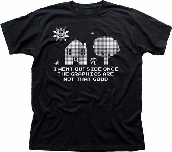 I went outside once the graphics aren't good Xbox PS4 funny black t-shirt FN5031