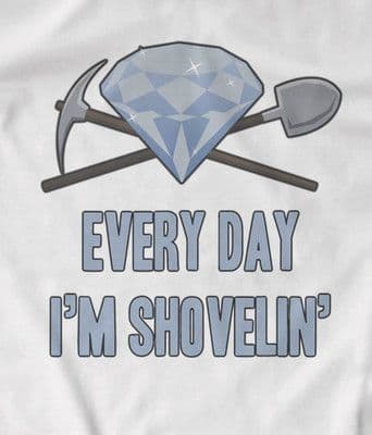 Minecraft 'Everyday I'm Shovelin' t-shirt
