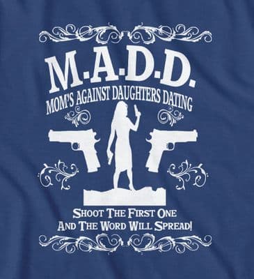 Moms Against Daughters Dating, funny t-shirt (1)