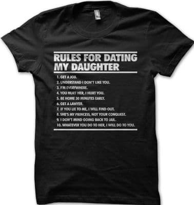 RULES for DATING my daughter Gift for Dad funny printed t-shirt  5308