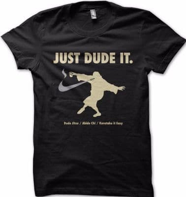 The Big Lebowski Just DUDE it Jeff Bridges ABIDE Dudeism printed t-shirt FN9264