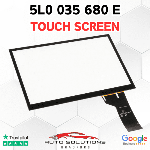 5L0035680E Touch Screen Replacement