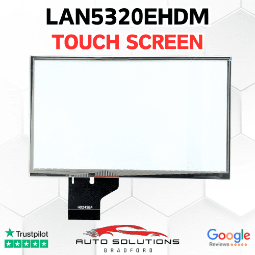 LAN5320EHDM Touch Screen Replacement