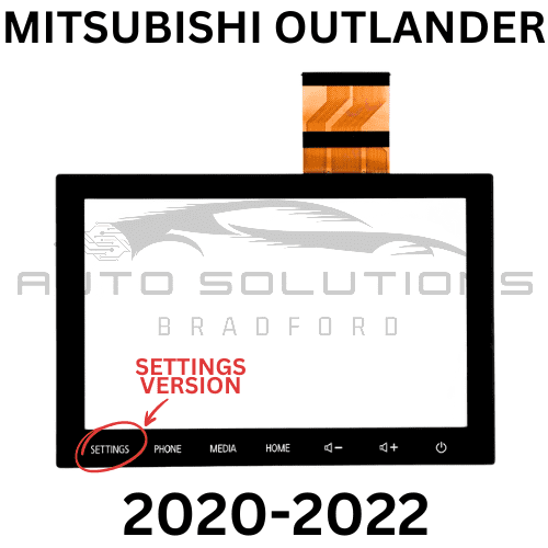 Mitsubishi Outlander 2020-2022 Touch Screen Replacement (Settings Version)