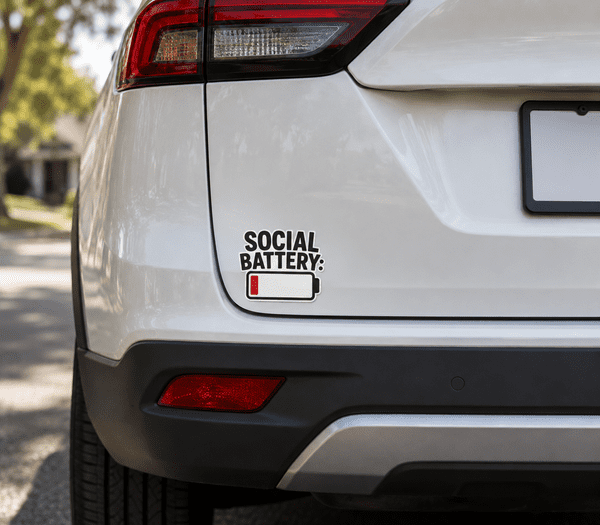 Social Battery Low  Bumper Sticker