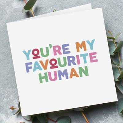 Favourite Human Card White