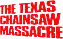 THE TEXAS CHAINSAW MASSACRE