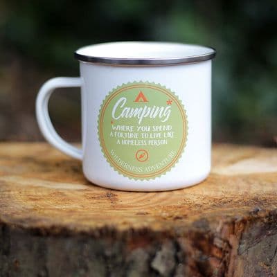 Where You Spend A Fortune Camping Enamel Mug