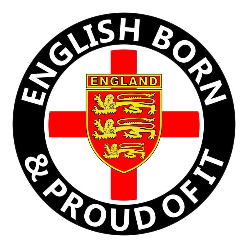 England Car Sticker - English Born and Proud of It