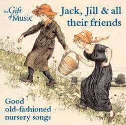 Jack, Jill & All Their Friends CD