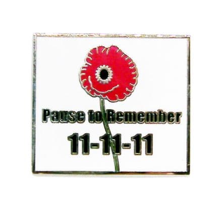 Poppy Lapel Badge "Pause to Remember"