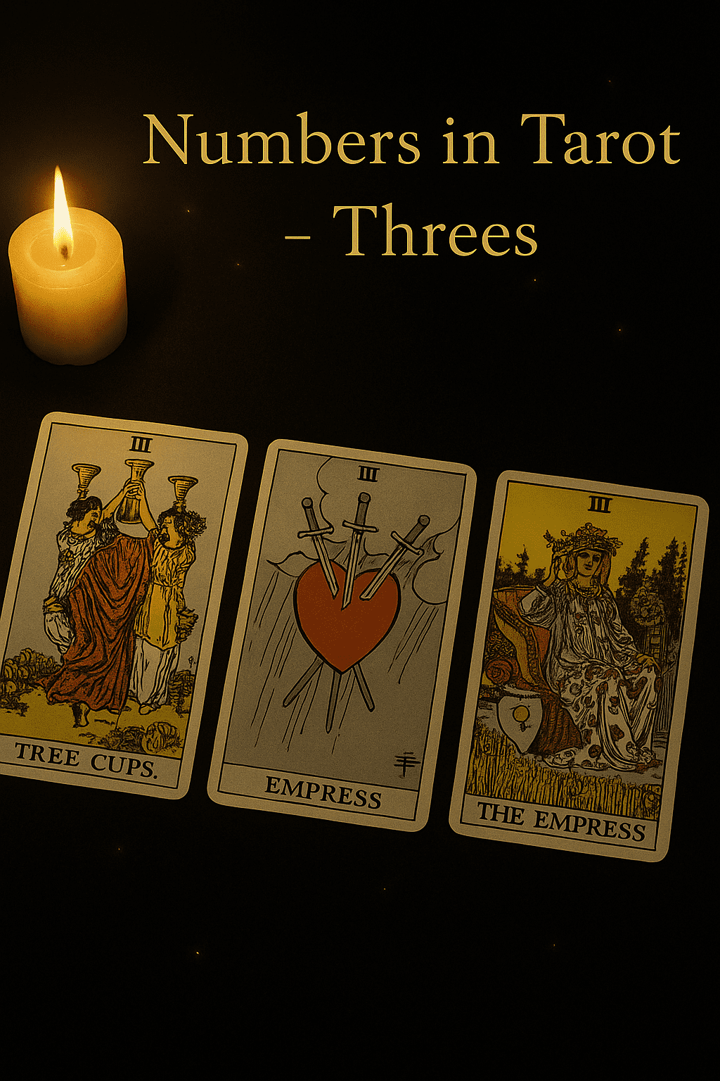 The Role of Threes in Tarot