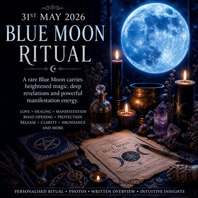 31st May 2026 Blue Moon Ritual