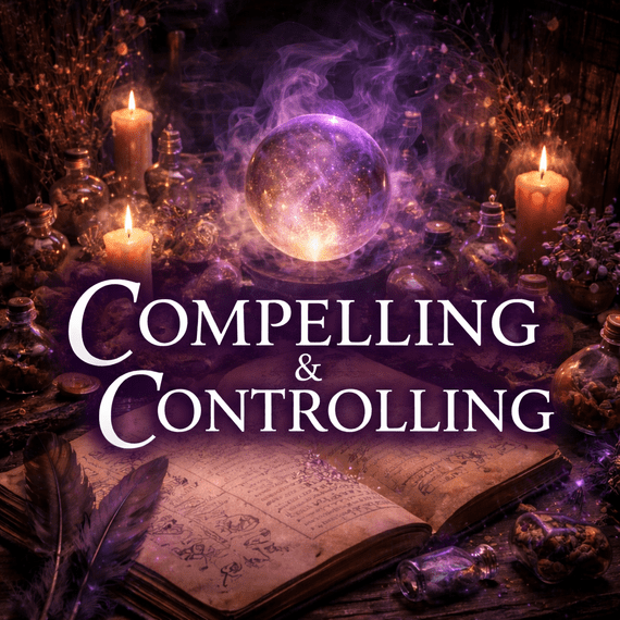 Compelling & Controlling Spell UK | Influence Behaviour & Gain Control