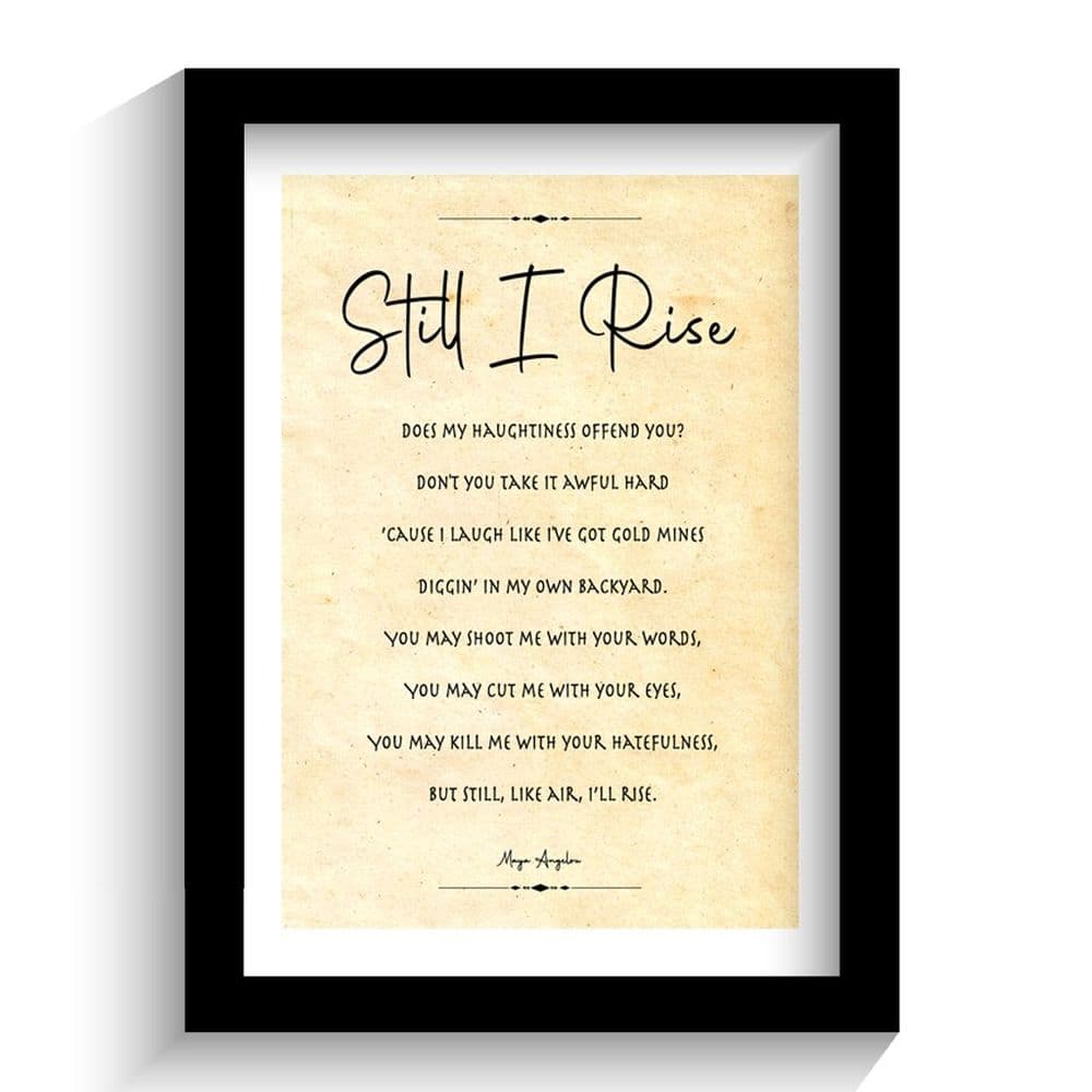 Still I Rise by Maya Angelou Literature Wall Art 1 3