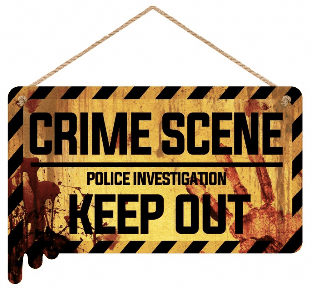 Crime Scene Wooden Sign